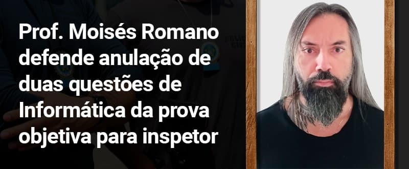 Concurso PC RJ: pedida a anulação de duas questões de inspetor