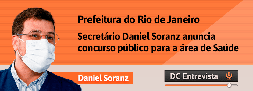 Prefeitura do Rio: secretário de Saúde anuncia novos concursos