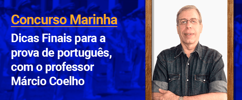 Concurso Marinha Oficial RM2: dicas finais para a prova de português