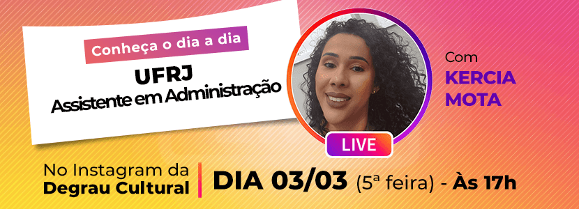 Live Degrau Cultural: conheça o dia a dia de um assistente da UFRJ