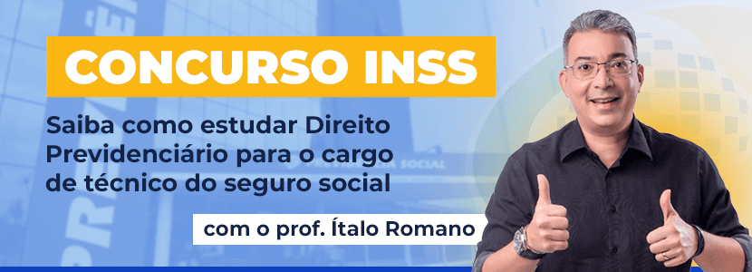 Concurso INSS: veja dicas de Legislação Previdenciária