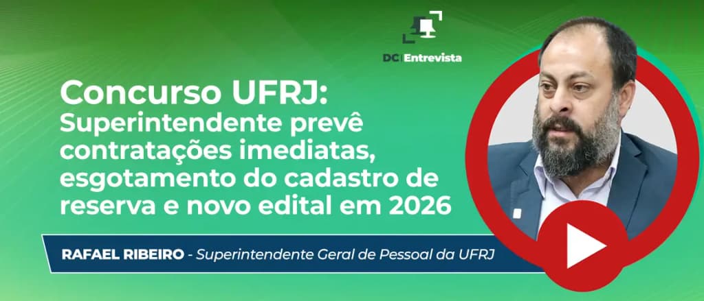 Concurso UFRJ: veja entrevista com o superintendente Geral de Pessoal