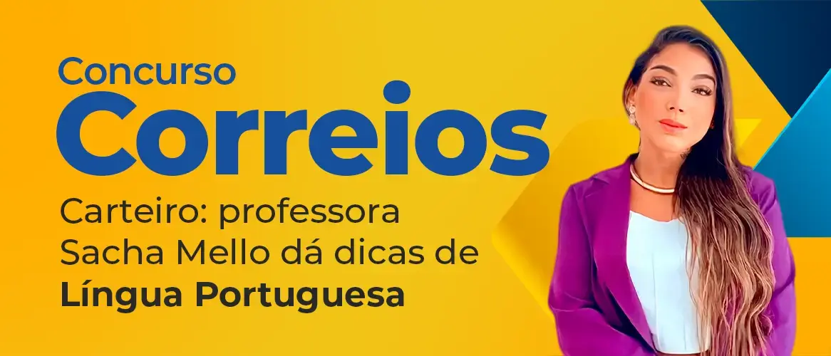Concurso Correios: professora orienta estudos em Língua Portuguesa