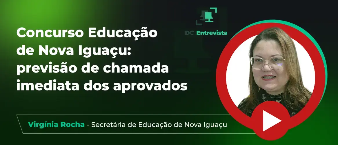 Concurso Nova Iguaçu RJ: veja entrevista exclusiva com a secretária de Educação