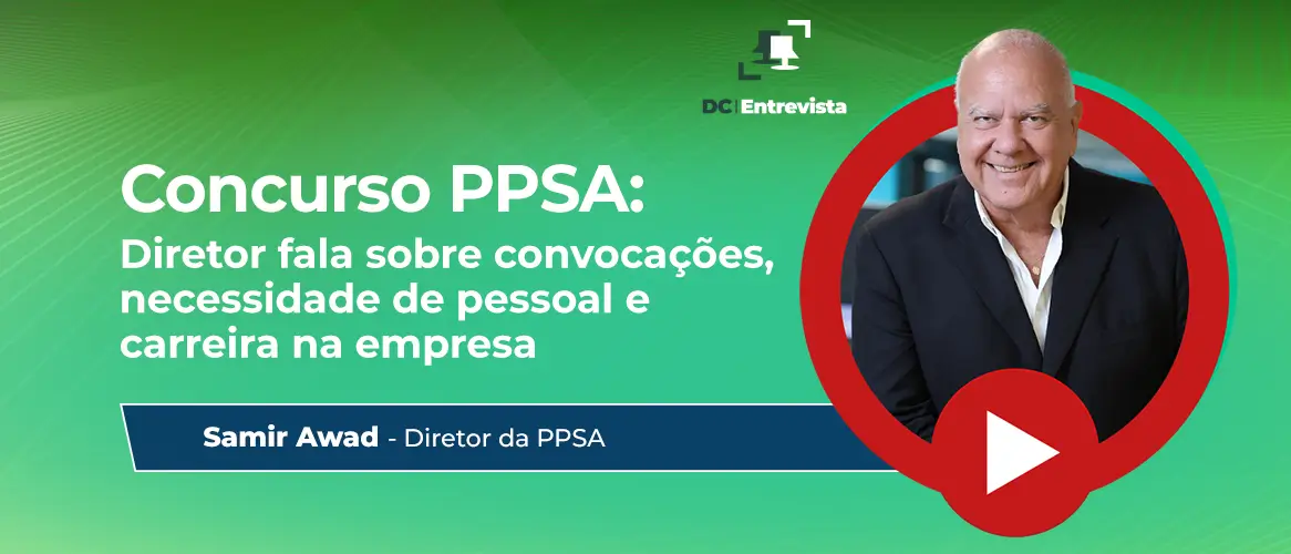 Concurso PPSA: empresa tem pressa na contratação dos aprovados