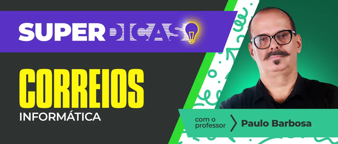 Concurso Correios: oriente seus estudos em Informática