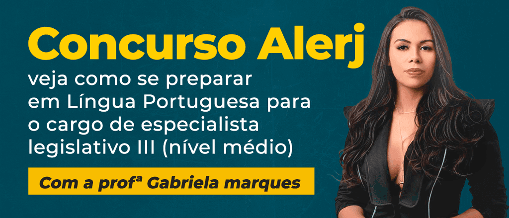 Concurso Alerj: veja estratégias de estudos em Língua Portuguesa