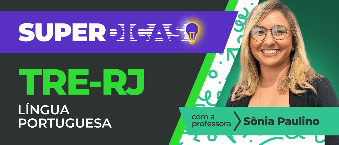 Concurso TRE RJ: professora traça perfil de prova do Cebraspe em Português