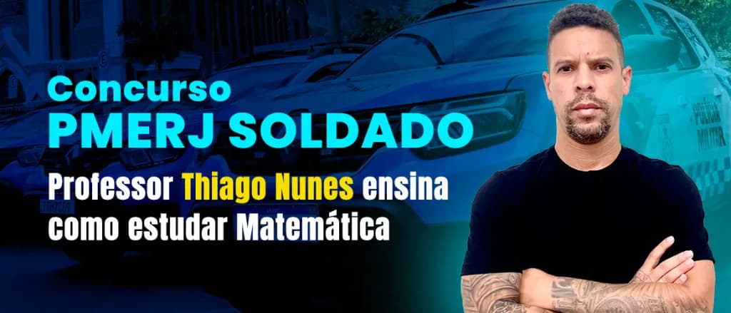 Concurso Pmerj soldado: professor dá dicas de Matemática