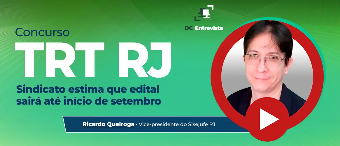 Concurso TRT RJ: Sisejufe estima edital para fim de agosto ou início de setembro