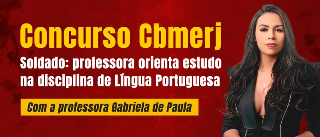 Concurso Cbmerj soldado: veja dicas de estudo sobre Língua Portuguesa